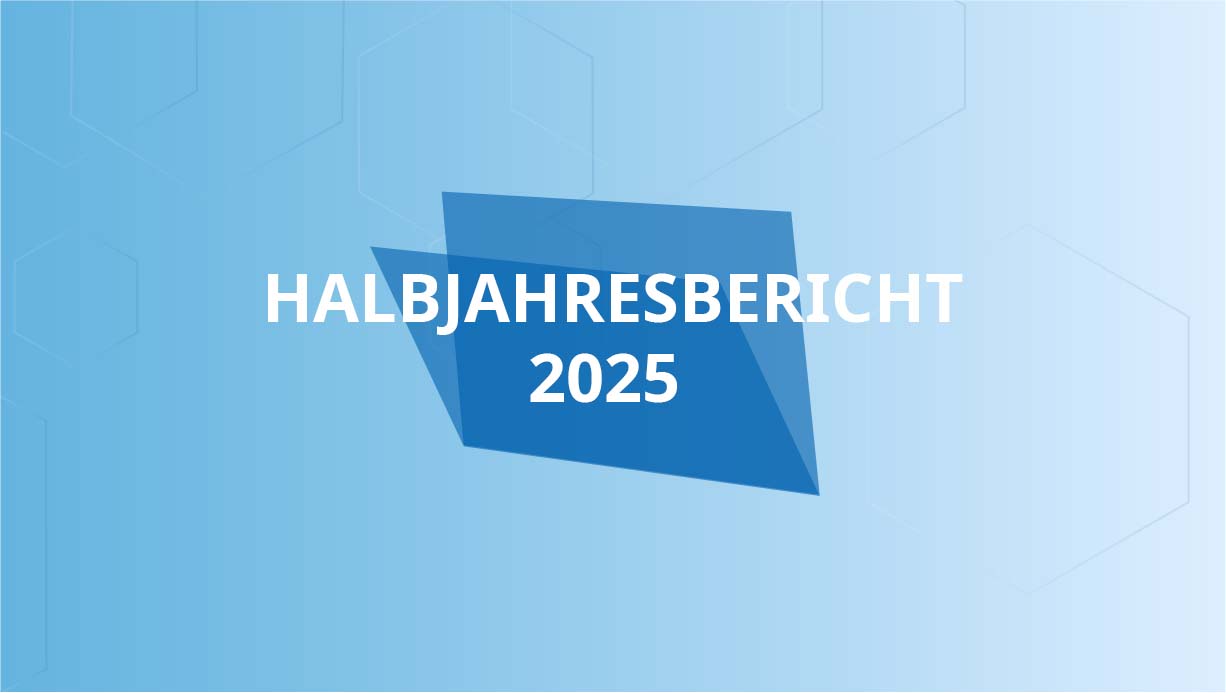 Halbjahresbericht 2025